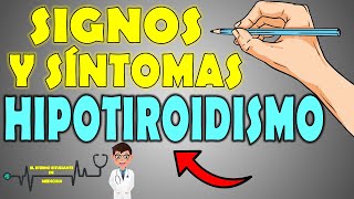 Hipotiroidismo Signos y Síntomas  El Eterno Estudiante de Medicina [upl. by Gwenneth]