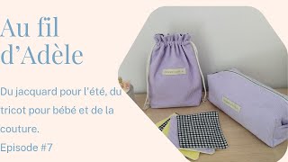 Au fil dAdele épisode 7 du jacquard pour lété une blouse et des créations pommedadele [upl. by Eseyt]