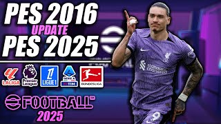 NEW PES 2016 Update 20242025 [upl. by Alyel]