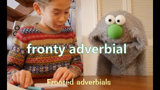 What is a Fronted Adverbial Theyre EASY [upl. by Mcclees]