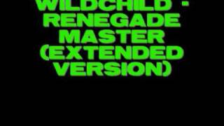 Wildchild  Renegade Master extended version [upl. by Dahlia182]