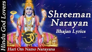 quotHari Om Namo Narayanaquot quotShreeman Narayan Narayan Hari Hariquot quotNarayana Full Songquot quot Bhajan Lyricsquot [upl. by Riem]