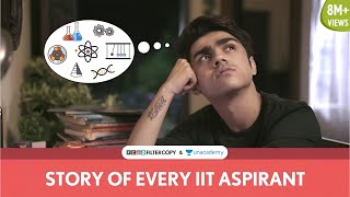 FilterCopy  Story Of Every IIT Aspirant  IIT की तैयारी  Ft Rohan Shah [upl. by Eilime]