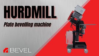 HURDMILL  Plate Bevelling Machine [upl. by Pelagi]