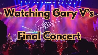 Watching Gary Vs Final Concert [upl. by Lletnom]