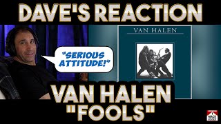 Daves Reaction Van Halen — Fools [upl. by Dihaz]