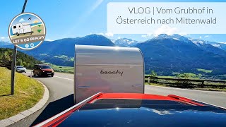 VLOG  Vom Grubhof bei Lofer nach Mittenwald mit Hobby Beachy 450 [upl. by Frederiksen]