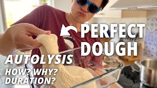 Autolysis aka How You make the Perfect Dough [upl. by Harras]