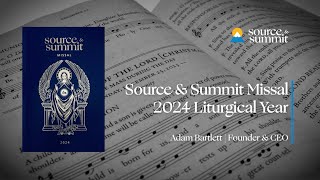 2024 Source amp Summit Missal Overview [upl. by Aicenra]