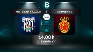 PRETEMPORADA RCD MALLORCA  WEST BROMWICH ALBION  RCD MALLORCA [upl. by Oraneg]