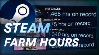 Simple Method to farm hours on your STEAM games [upl. by Dreher]