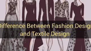 Difference between fashion design and textile design  Designing career [upl. by Zackariah]