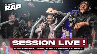 SESSION FREESTYLE avec Kerchak Gambi Nono La Grinta La Mano Frenetik amp Tiito  PlanèteRap [upl. by Guy]