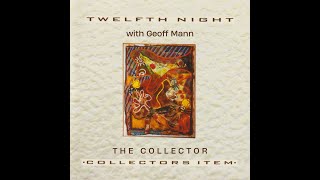 Twelfth Night  The Collector 1 min of live 1983 Geoff Mann footage from Collectors Item 1991 [upl. by Ahsrats]