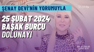 24 Şubat 2024 Başak Burcunda Dolunay  24 Şubat ta Gerçekleşecek Dolunayın Burçlara Etkileri [upl. by Enrichetta509]