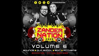 Zander Nation VOL6 FULL MIX [upl. by Htiduy]