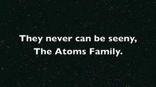 The Atoms Family [upl. by Edniya]