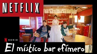 EL MISTICO BAR EFIMERO KDrama 2020 con Hwang Jungeum Yook Sungjae y Choi Wonyoung [upl. by Perla]