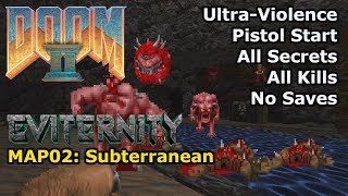 Doom II Eviternity  MAP02 Subterranean UltraViolence 100 [upl. by Maiocco]