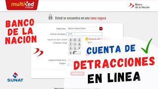 Ingresar a CUENTA DE DETRACCIONES En Linea  Estado de Cuenta Detracciones Banco de la Nacion SUNAT [upl. by Asnerek]