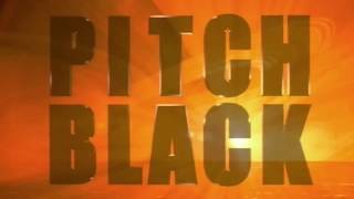 Pitch Black Modern Trailer HD [upl. by Raual]