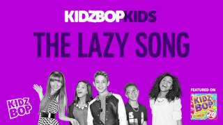 Kidz bop kids  the lazy song  kidz bop 20 [upl. by Rigby223]