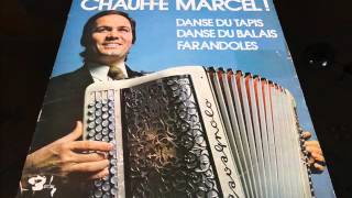 Marcel Azzola  Chauffe Marcel  1Farandoles n°1 [upl. by Hetti36]