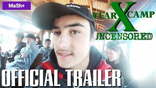 Official Trailer  Year X Camp Uncensored  MaSh [upl. by Simdars]