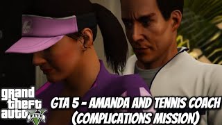 GTA 5  Amanda and Tennis Coach Cutscene in Complications Mission [upl. by Nahem]