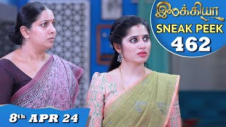 Ilakkiya Serial  EP 462 Sneak Peek  8th April 2024  Shambhavy  Nandan  Sushma Nair [upl. by Eciryt75]