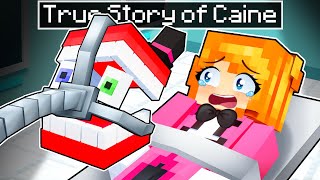 The True Story of CAINE in Minecraft Amazing Digital Circus [upl. by Aliled]