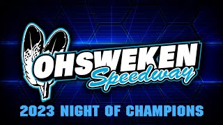 2023 Ohsweken Speedway Night of Champions [upl. by Shaylah]