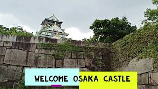 OSAKA CASTLE [upl. by Manuela]