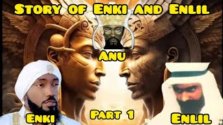 Story Of Enki and Enlil quotWe All Familyquot Part 1 [upl. by Naloc65]