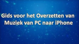 Gids voor het Overzetten van Muziek van PC naar iPhone [upl. by Hulburt]