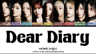 KEP1ER 케플러  DEAR DIARY LYRICS COLOR CODED HANROMENG [upl. by Allissa]