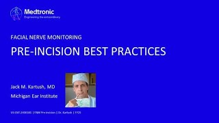 Facial Nerve Monitoring PreIncision Best Practices [upl. by Ganley872]