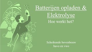 Batterijen opladen amp elektrolyse [upl. by Garfinkel]