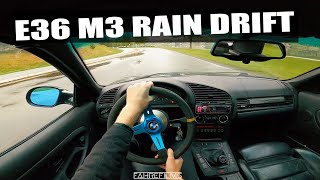 BMW E36 M3 Street Rain Drifting POV RAW Pure Sound [upl. by Teteak]