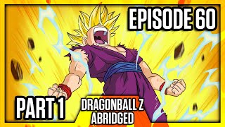 Dragon Ball Z Abridged Episode 60  Part 1  DBZA60  Team Four Star TFS [upl. by Aztiley]