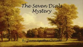 The Seven Dials Mystery by Agatha Christie  Chapter 13  Unabridged Audiobook [upl. by Anastatius614]