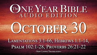 October 30  One Year Bible Audio Edition [upl. by Ihcalam92]