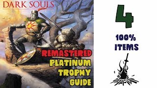 Dark Souls Remastered 100 Item Platinum Trophy  Achievement Guide part 4 641 Trophies Unlocked [upl. by Lieberman]