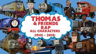 Thomas amp Friends Rap All Characters 1945  2018 [upl. by Castra]