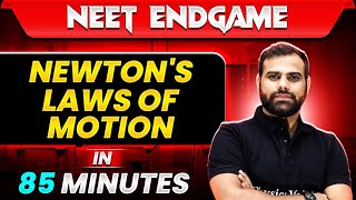 NEWTON’S LAWS OF MOTION in 85 Minutes  NEET 2024 [upl. by Tnomal366]