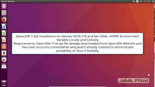 OpenJDK 11 Zip Installation on Ubuntu 1604 LTS and Set JAVAHOME Environment Variable  Java 11 [upl. by Ahsenot]