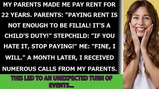 I paid rent to my parents for 22 years they insisted quotThats not enoughquot What was the result [upl. by Afatsuom157]