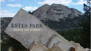 Estes Park Colorado CO Video  Estes Parks Story on Video [upl. by Rednasxela]