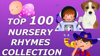 Top 100 Nursery Rhymes Collection For Children  Biggest Rhymes Collection [upl. by Eelam456]