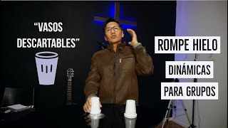 ROMPE HIELOS  Vasos descartables  Dinámicas para grupos [upl. by Sikata]